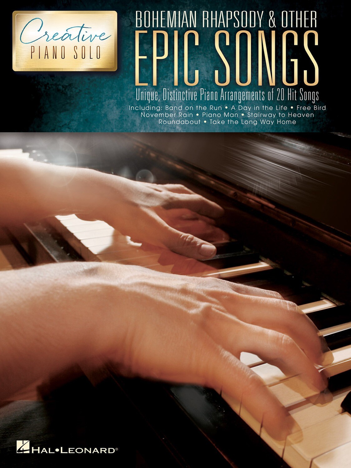 BOHEMIAN RHAPSODY &amp; OTHER EPIC SONGS
Creative Piano Solo
