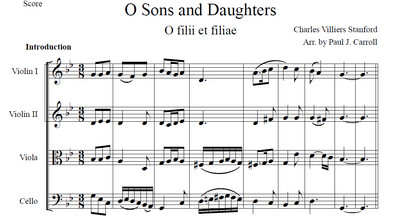O Sons and Daughters (O filii et filiae) - String Quartet