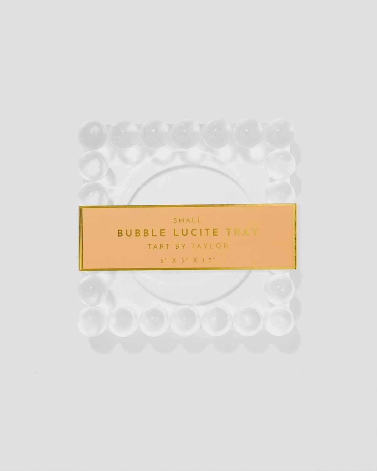 small bubble lucite tray