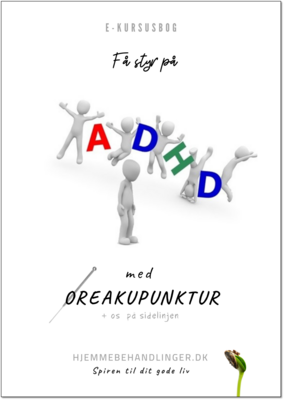 Få styr på ADHD med øreakupunktur + os på sidelinjen