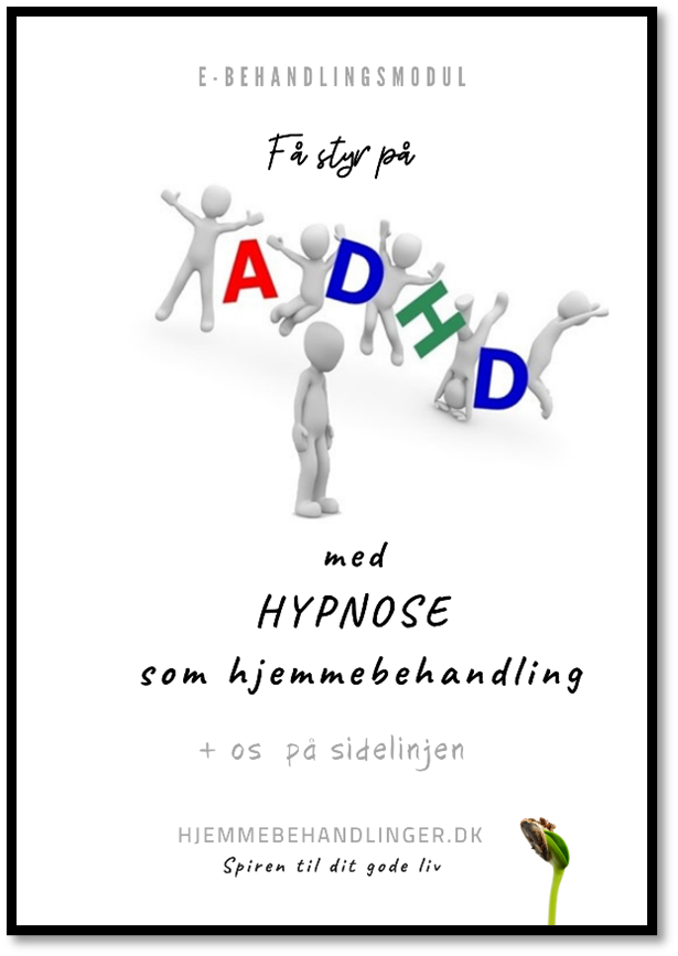 KOMMENDE UDGIVELSE: Få styr på ADHD og andre hypertilstande med hypnose og os på sidelinjen