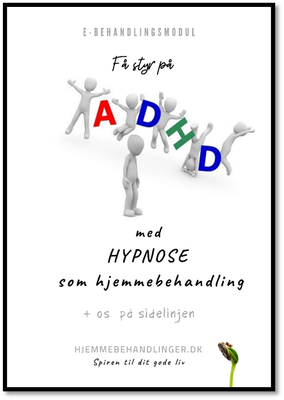 Få styr på ADHD og andre hypertilstande – med hypnose som støtte og os på sidelinjen