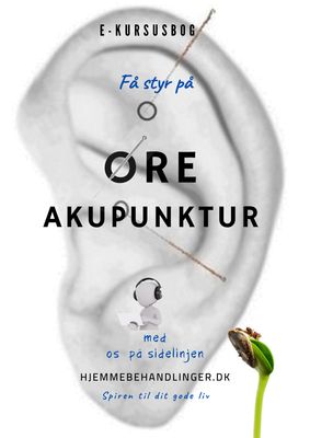 Få styr på øreakupunktur til hjemmebrug - med os på sidelinjen