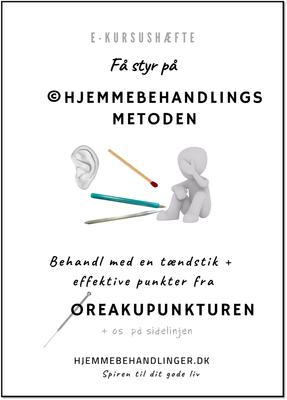 Få styr på ©Hjemmebehandlings‑metoden – med øretryk til udvalgte punkter fra øreakupunkturen + os på sidelinjen Få styr på ©Hjemmebehandlings‑metoden – med øretryk til udvalgte punkter fra øreakupunkturen + os på sidelinjen