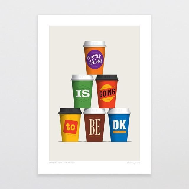 Caffeination Affirmation - A3 / Unframed