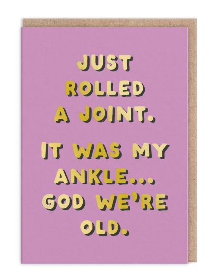 Rolled a Joint Greeting Card