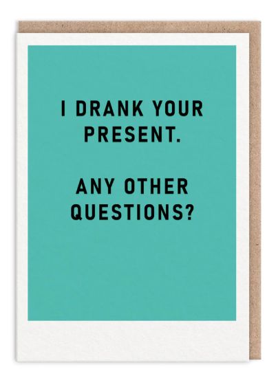 I Drank Greeting Card