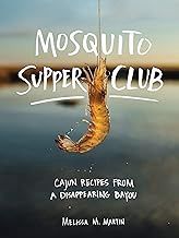 Mosquito Supper Club Cookbook