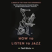 How to Listen to Jazz