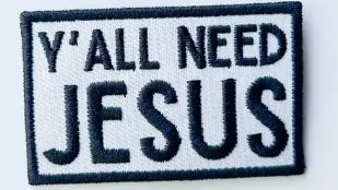 Y'all Need Jesus Embroidered