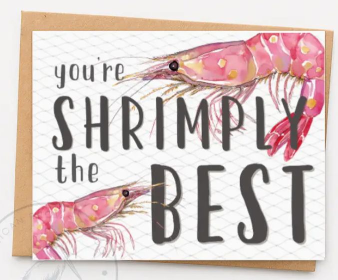Shrimply the Best Greeting Card