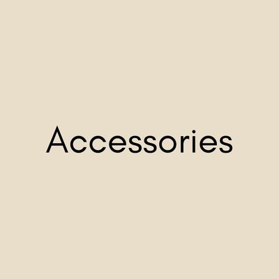 ACCESSORIES