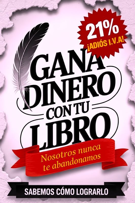 CÓMO GANAR DINERO CON TU LIBRO - SERVICIOS EDITORIALES -