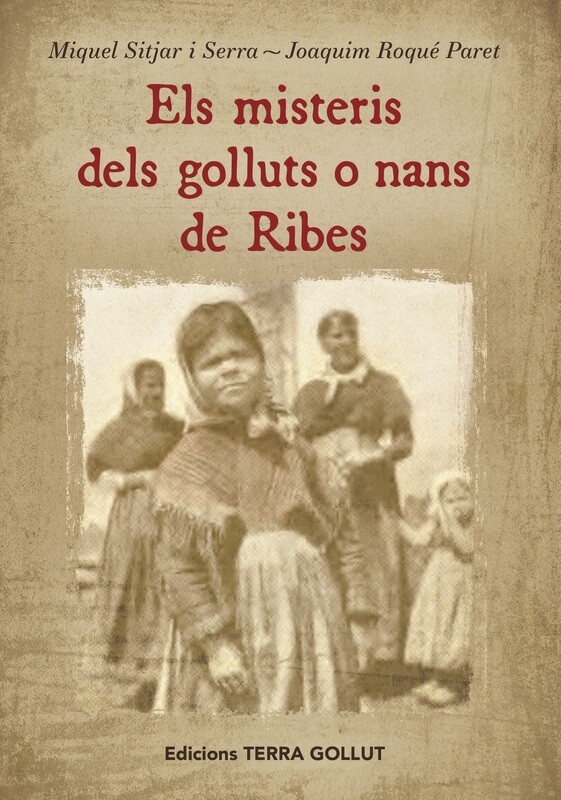 Llibre "Els misteris dels golluts o nans de Ribes"