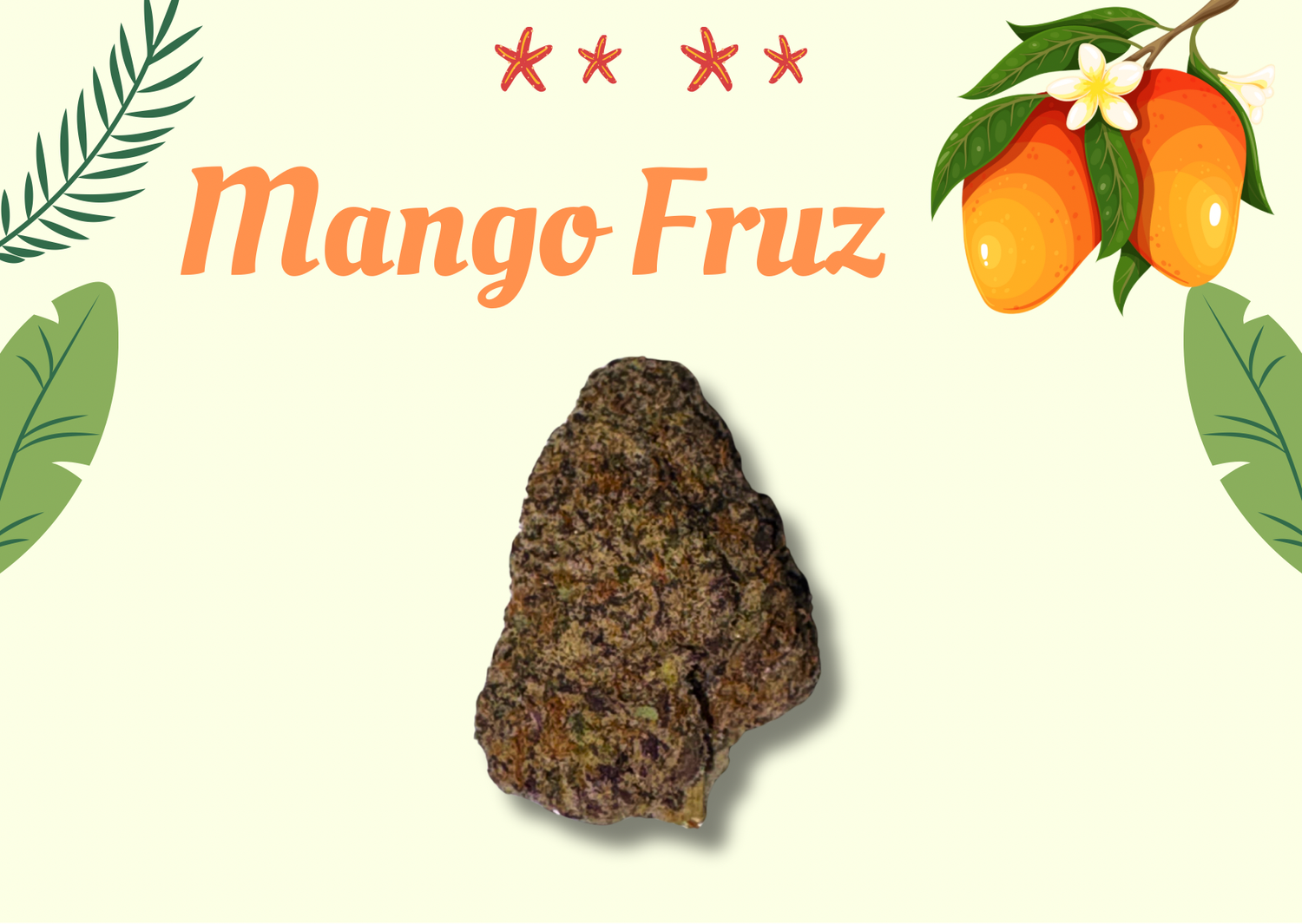 Mango Fruz (Hybrid) - THCa Flower