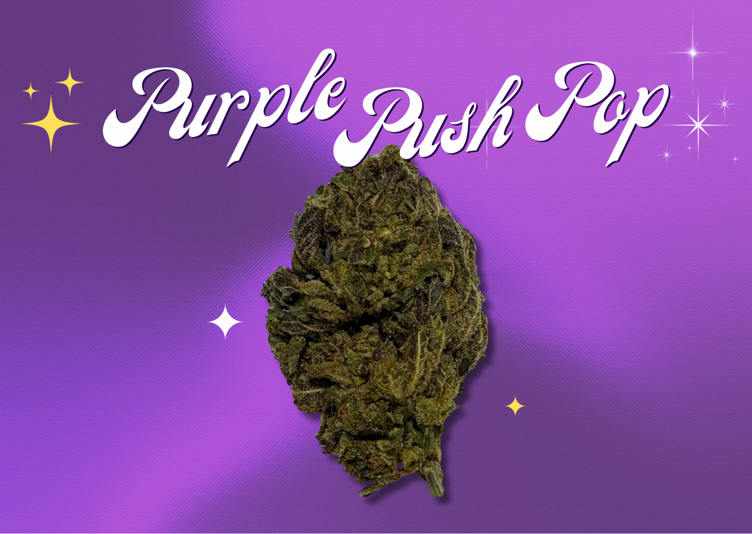 Purple Push Pop (Indica) - THCa Flower