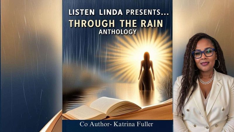 Listen Linda Presents...Through the Rain Anthology