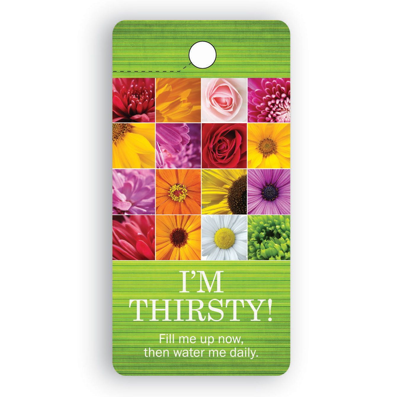 TELL TAG: I’M THIRSTY!