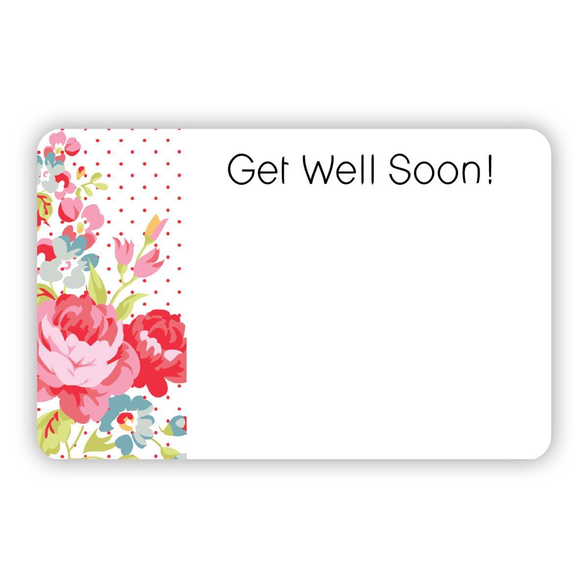 "Get Well Soon" Floral Polka Dot edge, Round Corners