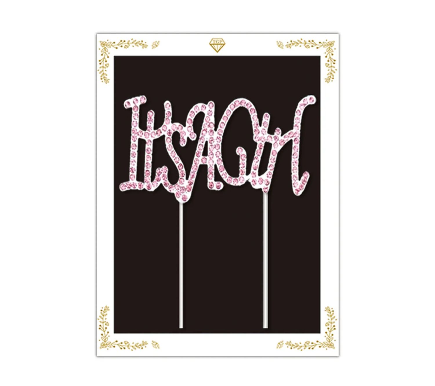 PINK RHINESTONE “ITS A GIRL” CAKE TOPPER