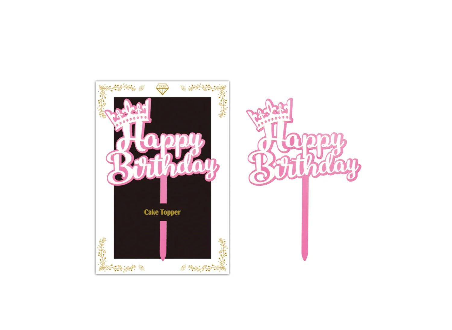 HAPPY BIRTHDAY PINK CAKE TOPPER WITH CROWN
