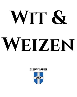 Wit &amp; Weizen