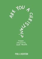 Are You a Christian? Many Opinions, One Truth