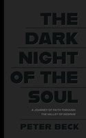 The Dark Night of the Soul: A Journey of Faith Through the Valley of Despair, Format: Paperback