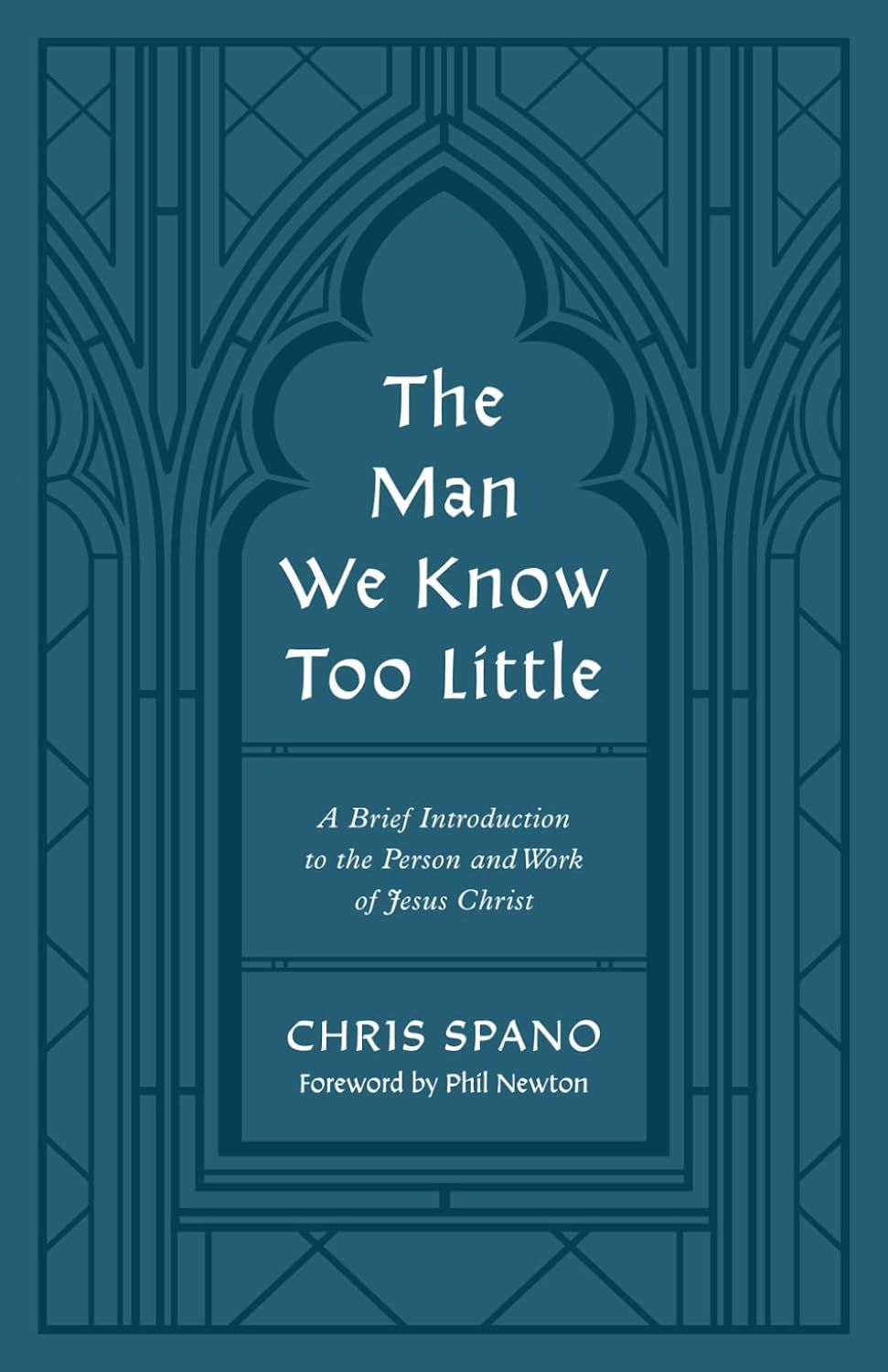 The Man We Know Too Little: A Brief Introduction to the Person and Work of Jesus Christ, Material: Paperback