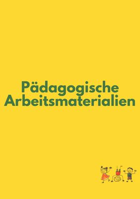 Pädagogische Arbeitsmaterialien