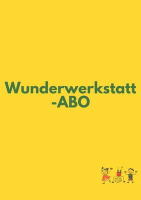 Wunderwerkstatt-ABO