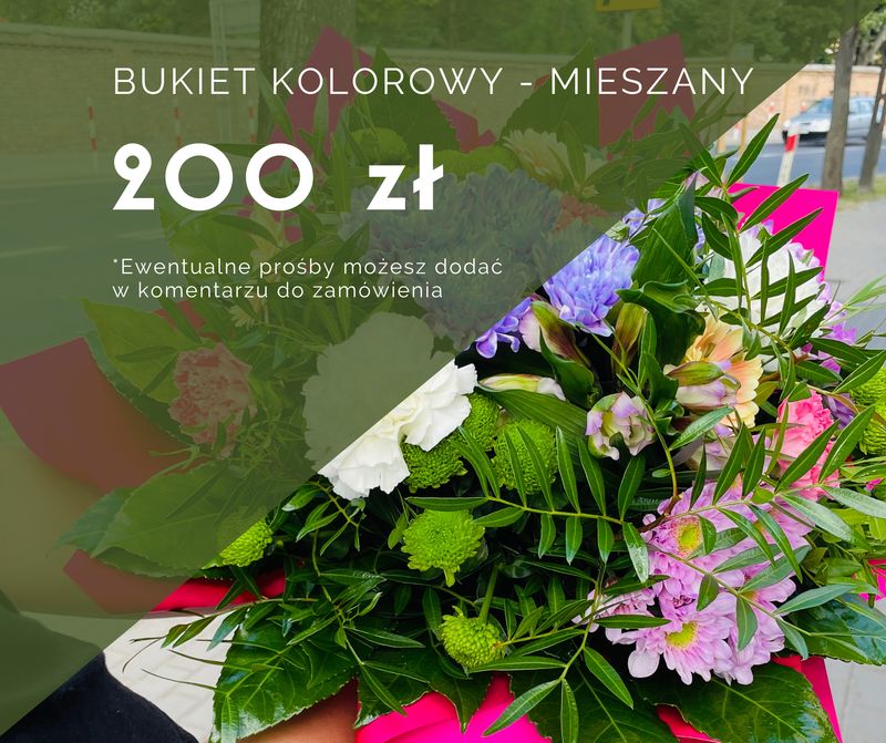Bukiet kolorowy / mieszany - 200 zł