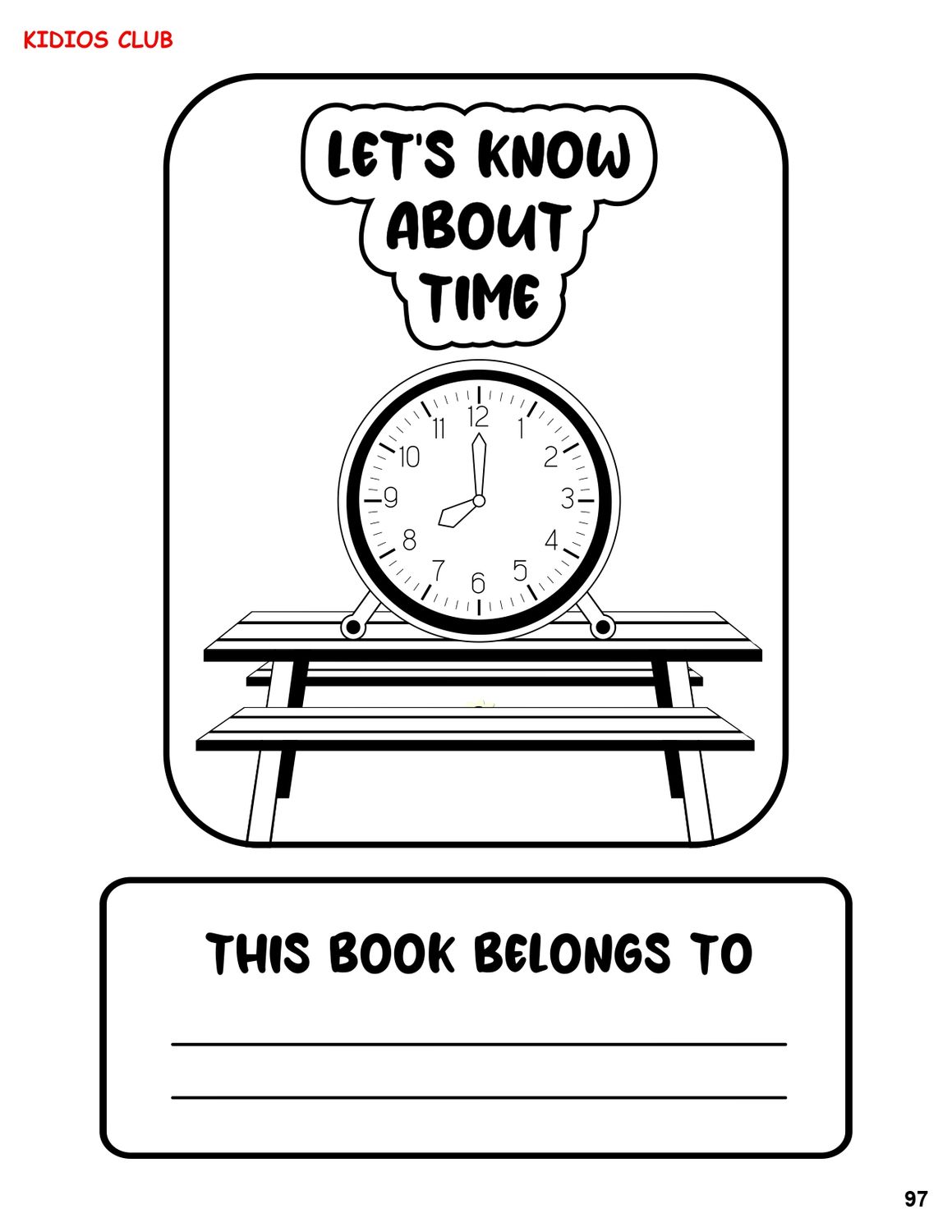 Telling Time Mastery Workbook (or Time Learning: A Clock Activity Book) 137 pages (Ages 5-8 Kindergarten to 2nd Grade)