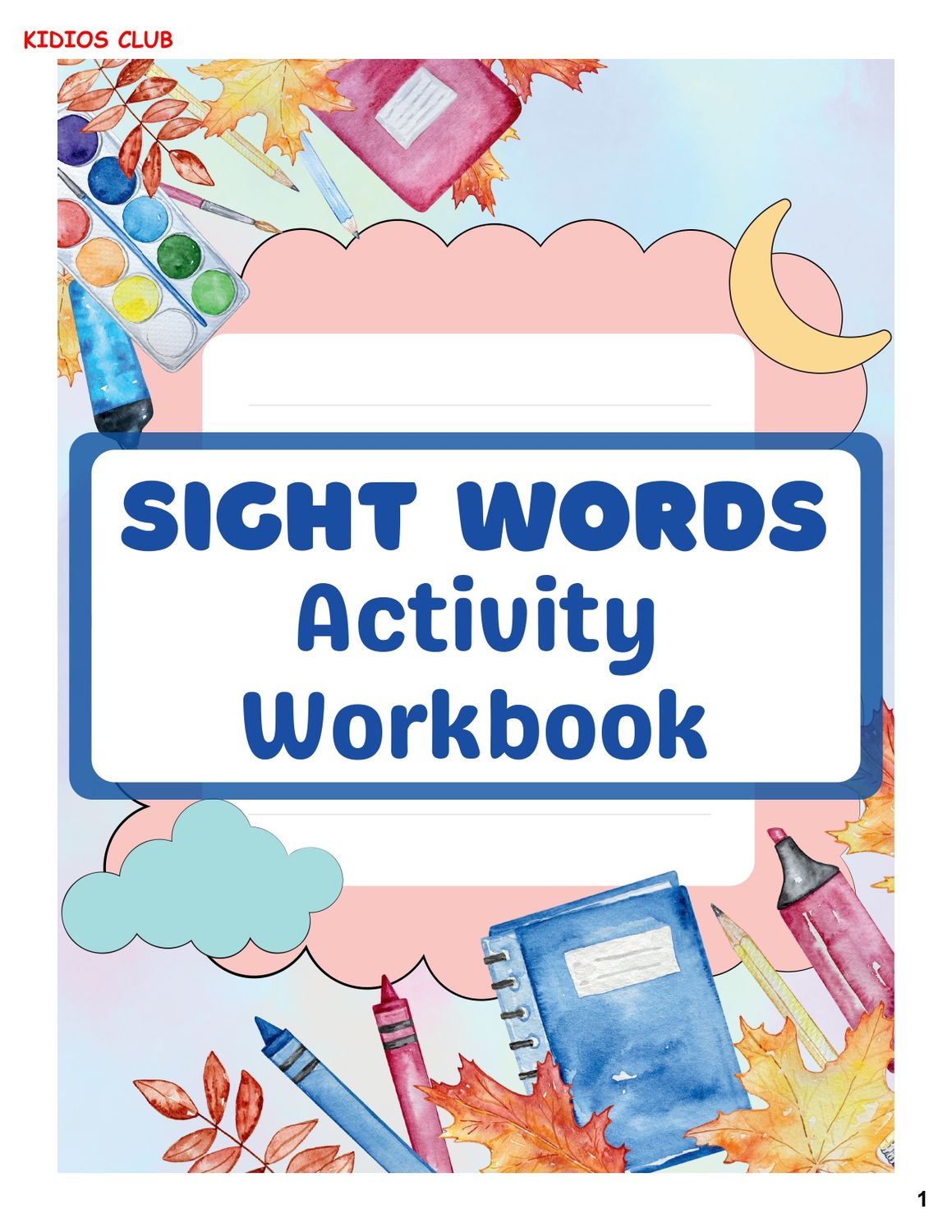 KIDIOS CLUB Sight Word, Kindergarten &amp; First Grade (Ages 4-7) 100 page