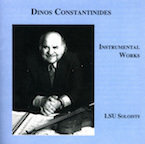Dinos Constantinides: Instrumental Works with LSU Soloists