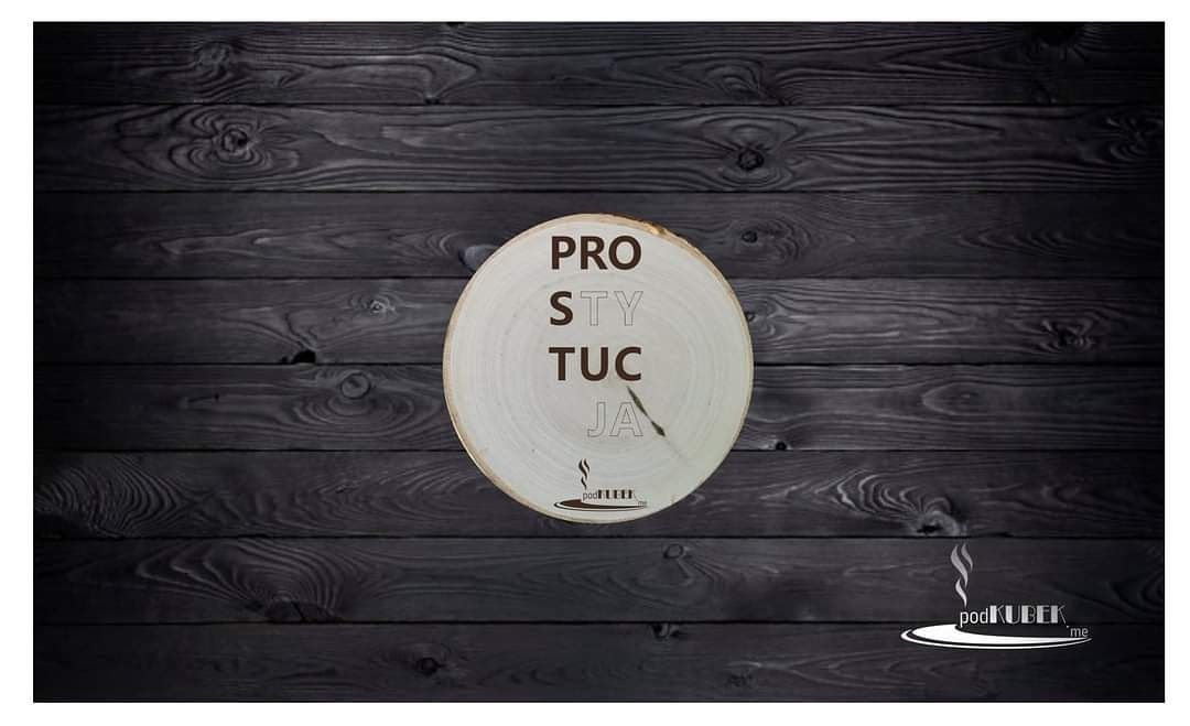podKUBEK - #001 PROSTYTUCJA