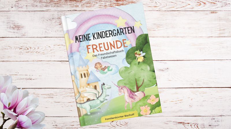 Meine Kindegarten Freunde - Das Freundschaftsbuch Fabelwesen