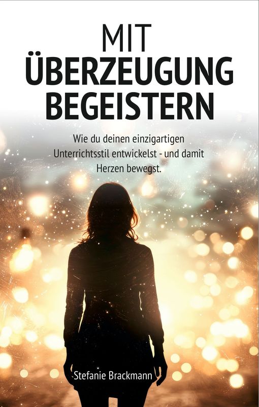 Mit Überzeugung begeistern (Download)