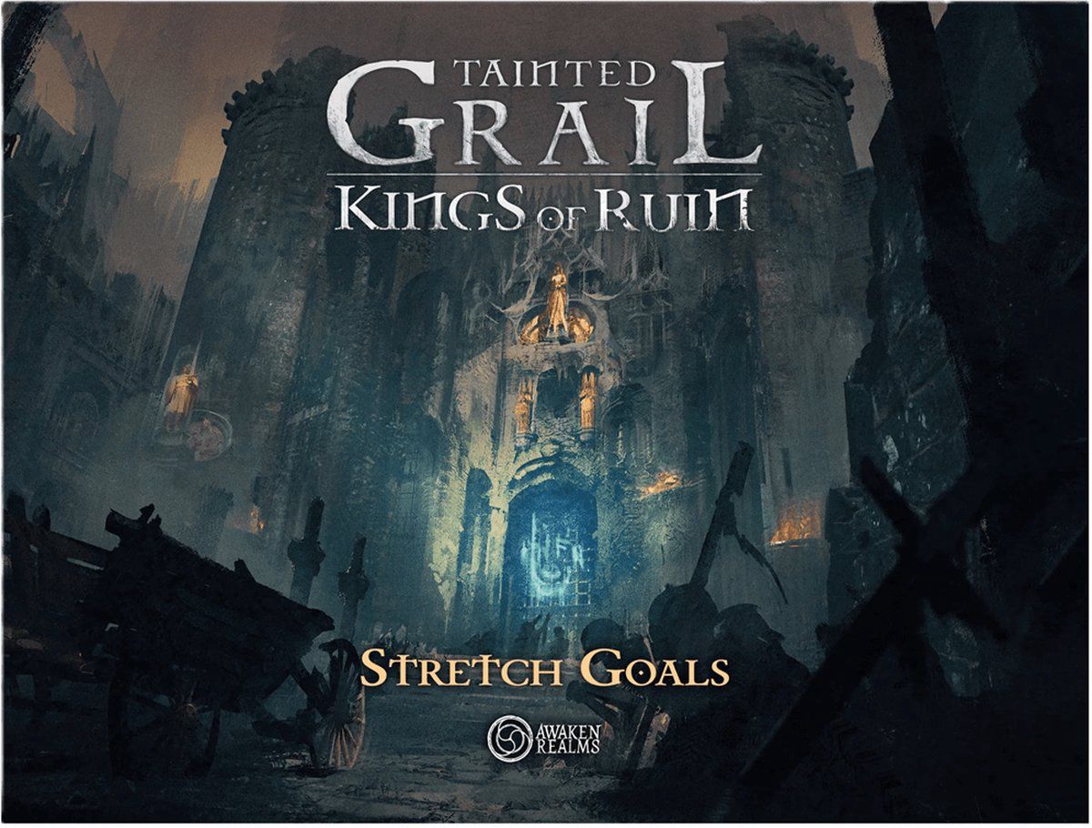 Tainted Grail: Kings of Ruin - Stretch Goals Tainted Grail: Kings of Ruin - Stretch Goals