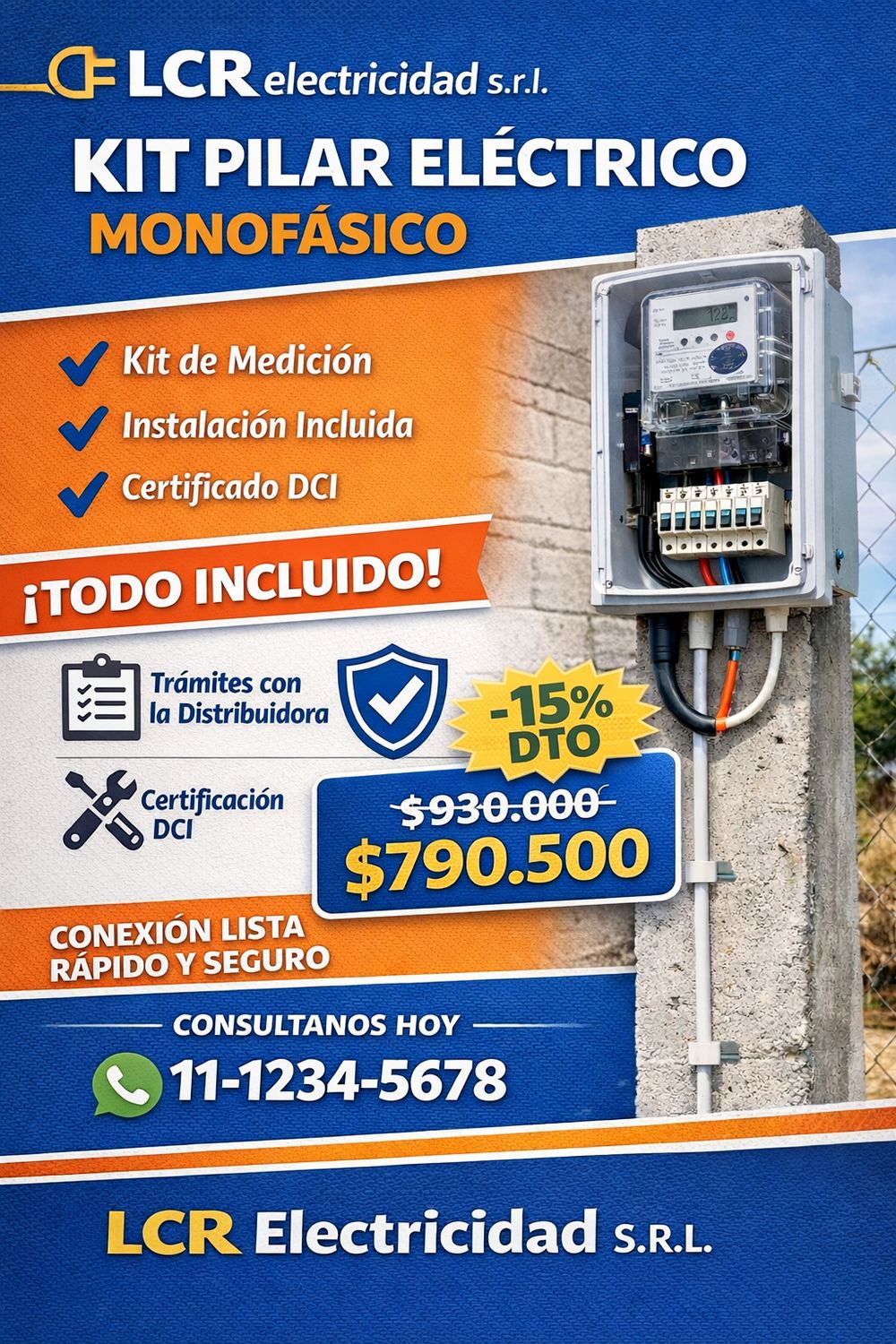 Kit para pilar monofásico + instalación + DCI + gestión para la conexión del medidor.