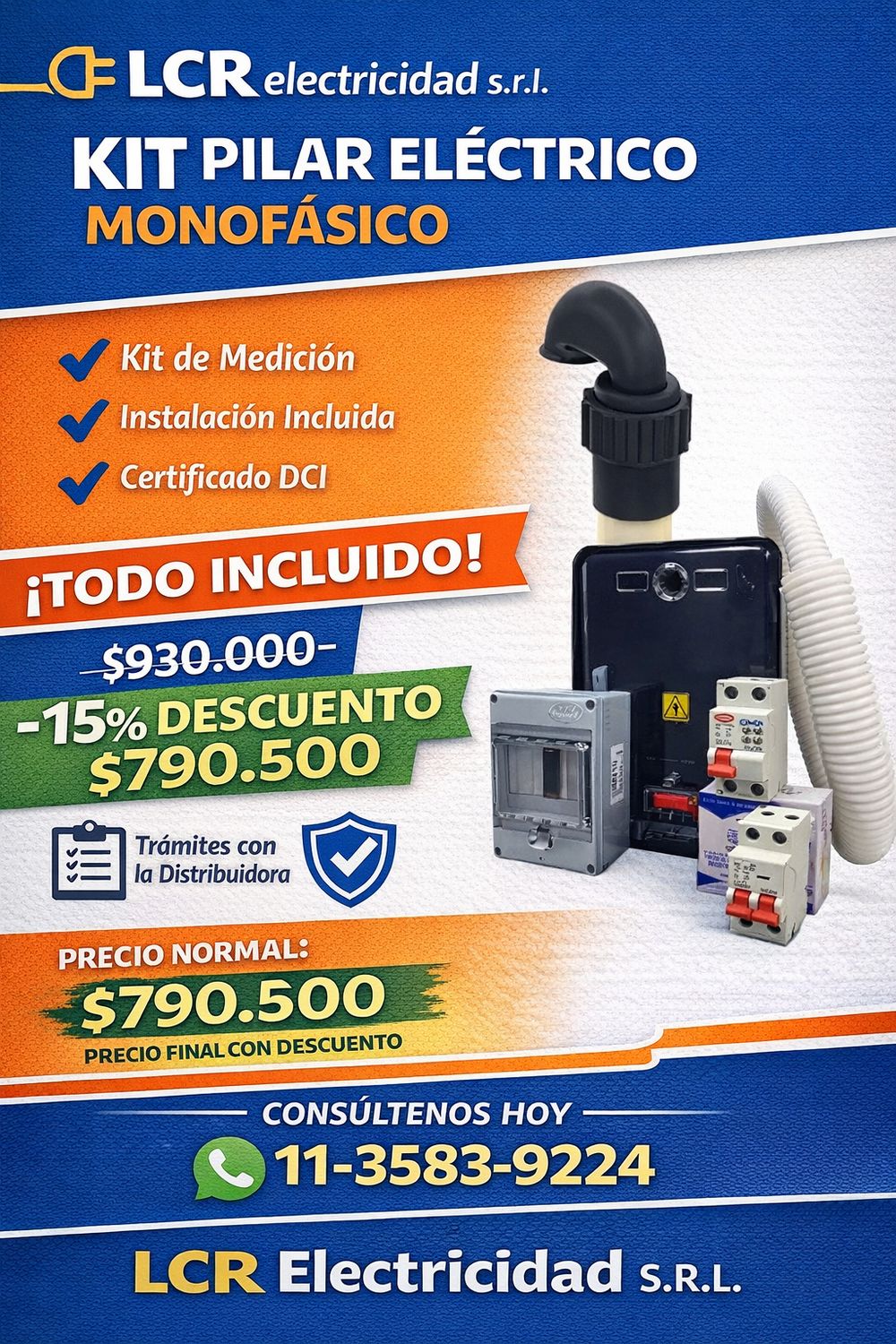 Kit para pilar monofásico + instalación + DCI + gestión para la conexión del medidor.