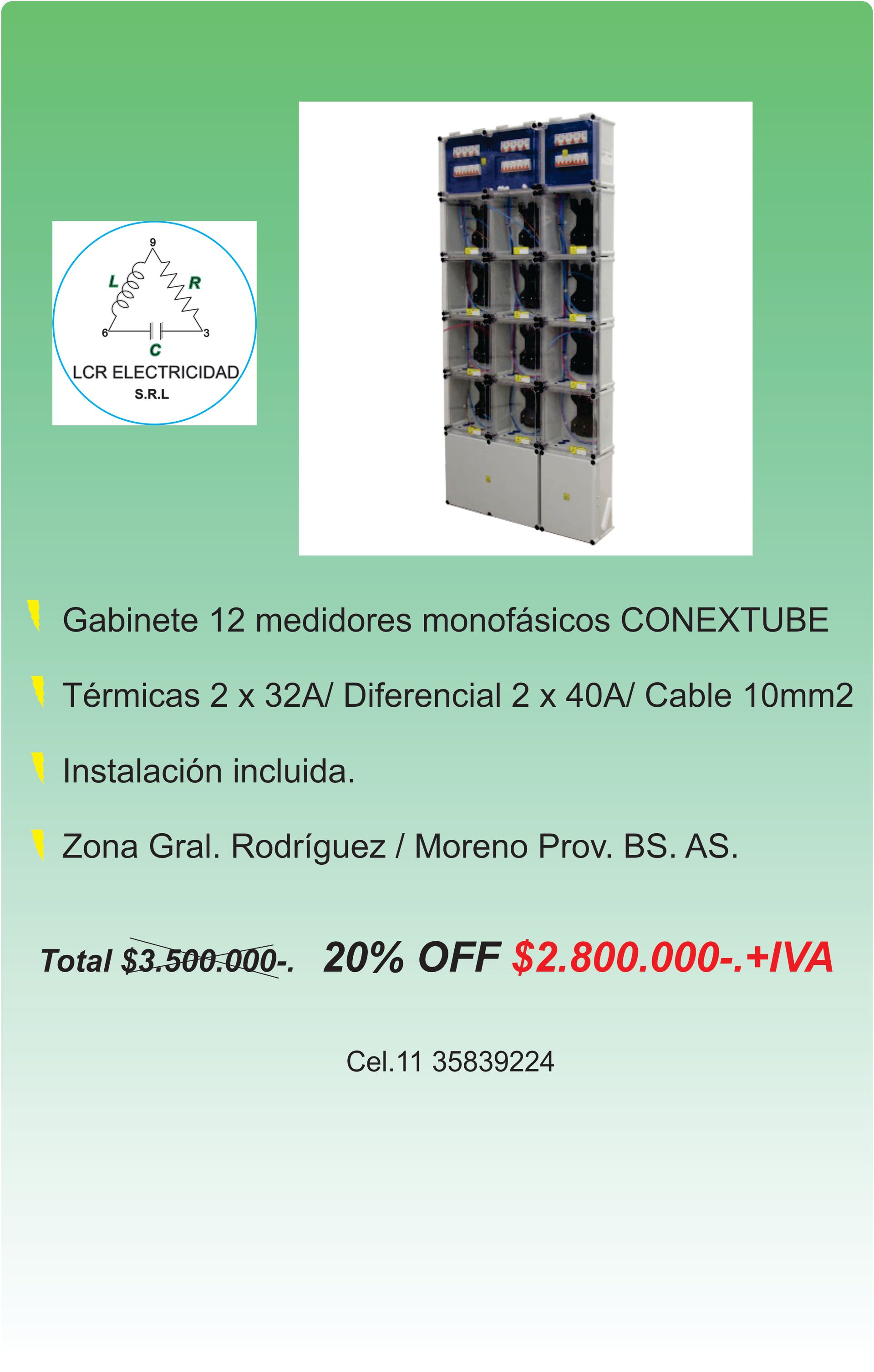 Gabinete acoplable de 12 medidores monofásicos TM 32A - ID 40A - 10mm/2 CONEXTUBE.  Precio instalado.