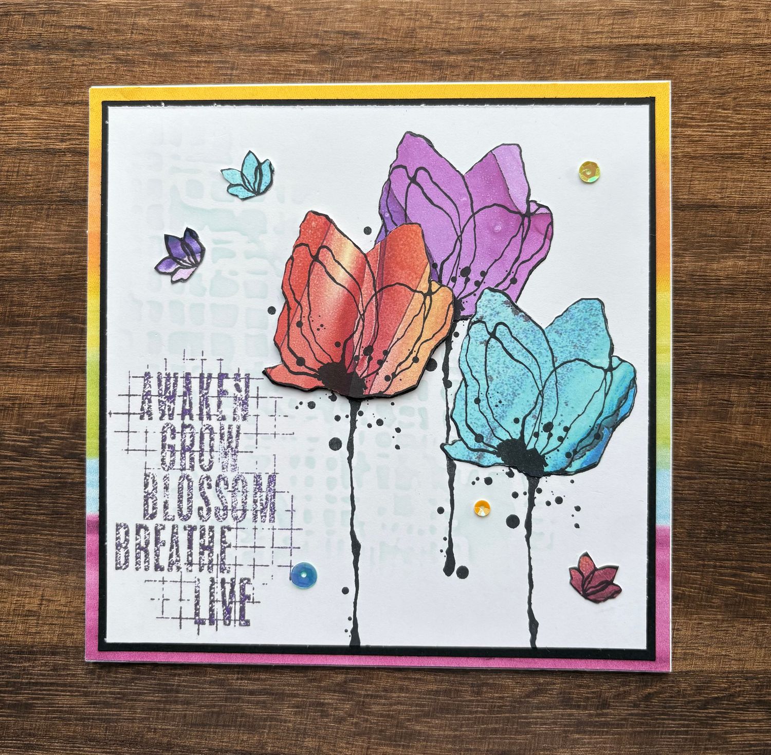 “Awaken, Grow, Blossom, Breathe, Live“- Greeting Cards Just for Fun