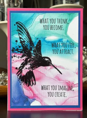 “What you think, you become/what you feel, you attract/what you imagine, you create“- Greeting Card With Channelled Message