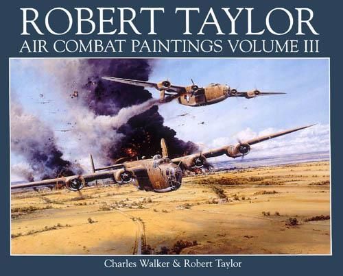 Air Combat Paintings Book - Volume 3 - by Robert Taylor - Aviation Art