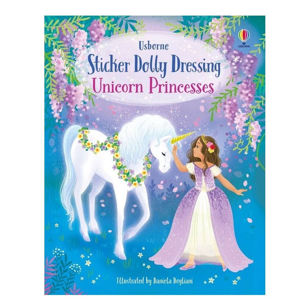 Sticker Dolly Dressing Unicorn Princesses :Usborne