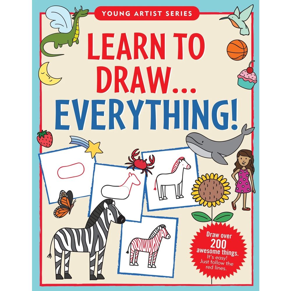 Learn to Draw . . . Everything!