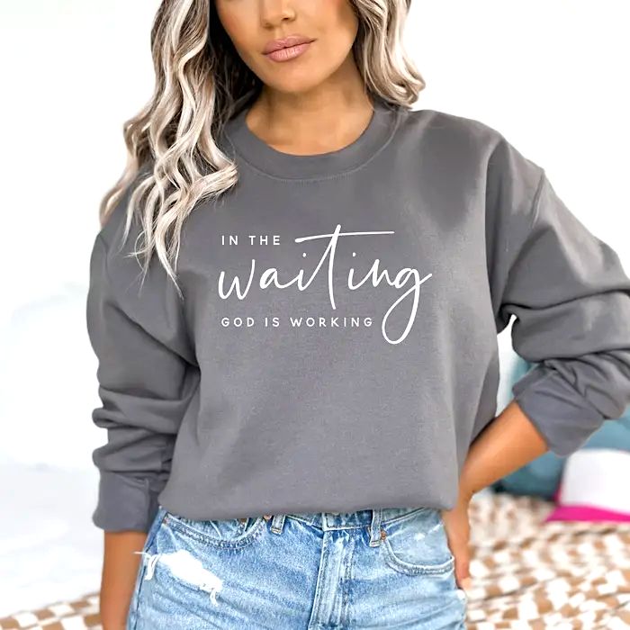 In The Waiting Sweatshirt - Graphic Christian Tee - Fall Tee