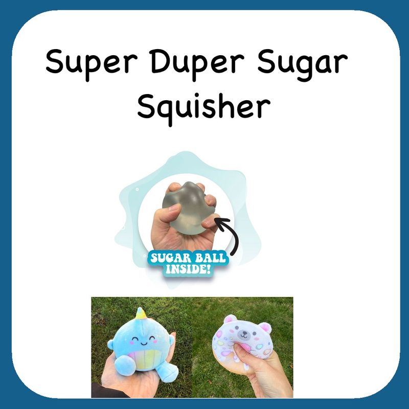 Super Duper Sugar Squisher