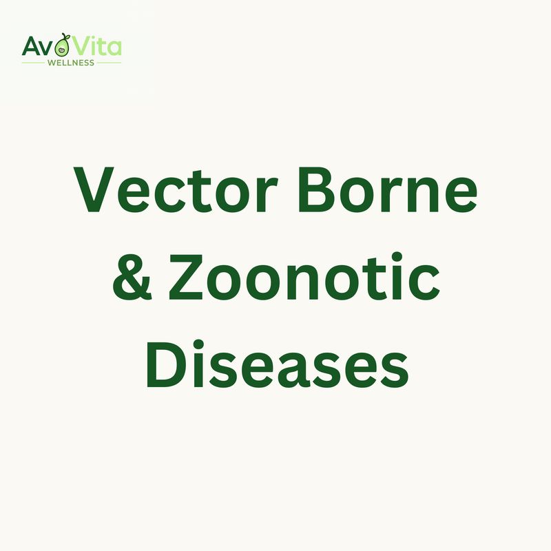 Vector Borne &amp; Zoonotic Diseases